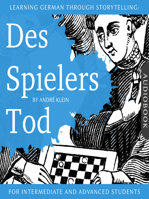 Title details for Learning German Through Storytelling by André Klein - Available